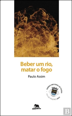 Bertrand.pt - Beber um Rio, Matar o Fogo
