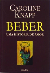 Beber - Uma História de Amor