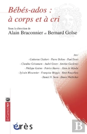Bébés-Ados ; À Corps Et À Cris
