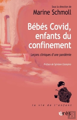 Bertrand.pt - Bébés Covid, Enfants Du Confinement : Leçons Cliniques D'Une Pandémie