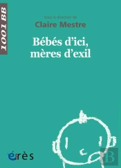 Bébés D'Ici, Mères D'Exils