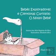 Bebés Exploradores e Cientistas Curiosos