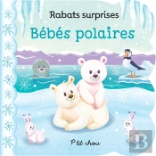 Bébés Polaires ; Rabats Surprises