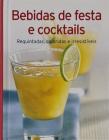 Bebidas de Festa e Cocktails