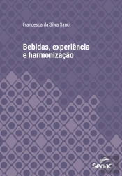 Bebidas, Experiência E Harmonização
