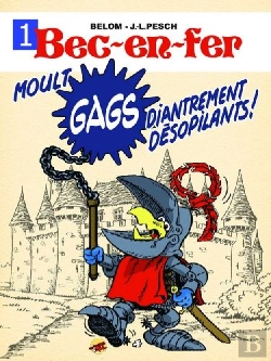 Bertrand.pt - Bec-En-Fer Tome 1 ; Moult Gags Diantrement Désopilants !