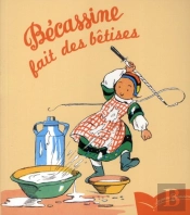 Bécassine Fait Des Bêtises
