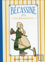 Bécassine ; Les Historiettes Tome 3 ; 1911-1914