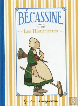 Bertrand.pt - Bécassine ; Les Historiettes Tome 3 ; 1911-1914