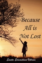 Because All Is Not Lost