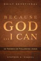 Because God . . . I Can