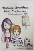 Because Grandma Went To Heaven