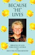 Because ''He'' Lives