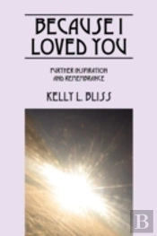 Because I Loved You:  Further Inspiratio