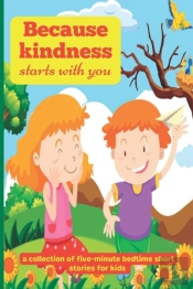 Because Kindness Starts With You