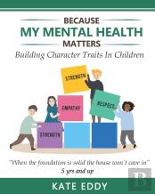 Because My Mental Health Matters