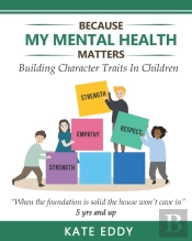 Because My Mental Health Matters