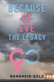 Because Of Eve: The Legacy