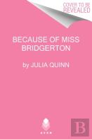 Because Of Miss Bridgerton