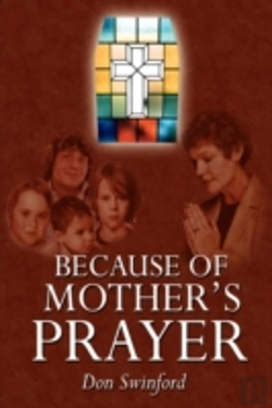 Bertrand.pt - Because Of Mother'S Prayer
