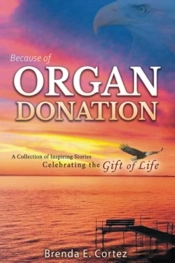 Because Of Organ Donation