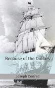 Because Of The Dollars