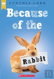 Because Of The Rabbit (Scholastic Gold)