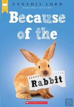 Bertrand.pt - Because Of The Rabbit (Scholastic Gold)