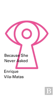 Because She Never Asked