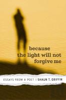 Because The Light Will Not Forgive Me