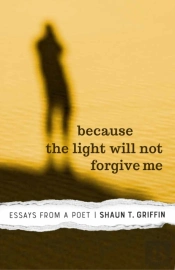 Because The Light Will Not Forgive Me