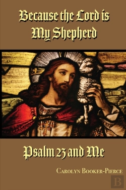 Bertrand.pt - Because The Lord Is My Shepherd: Psalm 2