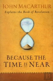 Because The Time Is Near