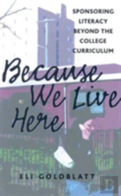 Because We Live Here