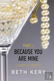 Because You Are Mine Part I