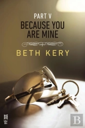 Because You Are Mine Part V