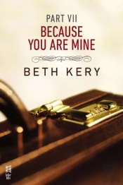 Because You Are Mine Part Vii