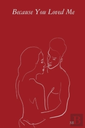 Because You Loved Me