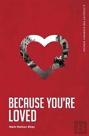 Because You'Re Loved