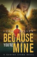 Because You'Re Mine