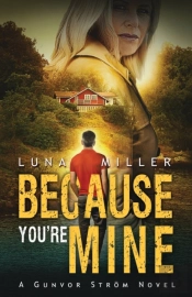 Because You'Re Mine