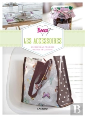 Becca ; Les Accessoires
