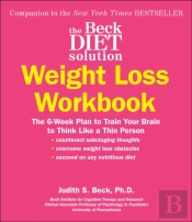 Beck Diet Solution Weight Loss Workbook