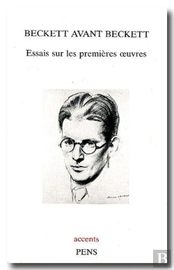 Bertrand.pt - Beckett Avant Beckett ; Essais Sur Les Premières Oeuvres