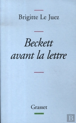 Bertrand.pt - Beckett Avant La Lettre