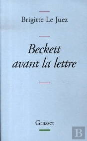 Beckett Avant La Lettre