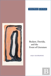 Beckett, Derrida, And The Event Of Literature