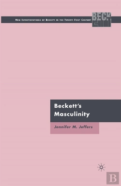 Bertrand.pt - Beckett'S Masculinity
