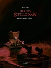 Becky Stillborn T02 : Jusquâ'À Ce Que Le Sang Les Sépare