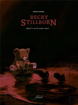 Bertrand.pt - Becky Stillborn T02 : Jusquâ'À Ce Que Le Sang Les Sépare
